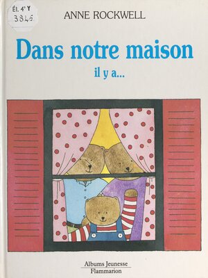 cover image of Dans notre maison il y a...